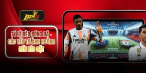 Tỷ lệ kèo bóng đá